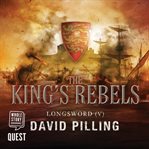 Longsword v. The King's Rebels cover image cdn