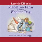 Madeline Finn and the shelter dog cover image cdn