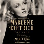 Marlene dietrich : the life cover image cdn
