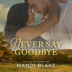 Never say goodbye cover image cdn
