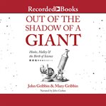 Out of the shadow of a giant : Hooke, Haley and the birth of science cover image cdn