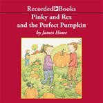 Pinky and Rex and the perfect pumpkin cover image cdn