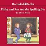 Pinky and rex and the spelling bee cover image cdn