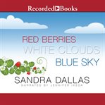 Red berries, white clouds, blue sky cover image cdn