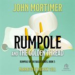 Rumpole and the golden thread cover image cdn