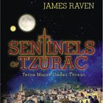 Sentinels of tzurac. Terra Major Under Threat cover image cdn