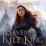 Seven Ways to Kill a King cover image cdn