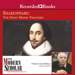 Shakespeare : the seven major tragedies cover image cdn