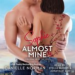Sophie, almost mine cover image cdn