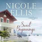 Sweet beginnings : a Candle Beach sweet romance cover image cdn