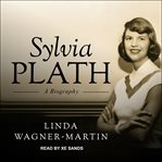 Sylvia plath : a biography cover image cdn