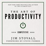 The art of productivity : your competitive edge cover image cdn