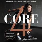 The core 4. Embrace Your Body, Own Your Power cover image cdn