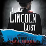 The day lincoln lost cover image cdn