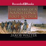 The diary of a Napoleonic foot soldier cover image cdn