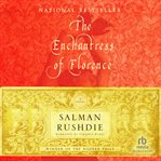 The enchantress of Florence : a novel cover image cdn