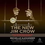 The new Jim Crow : mass incarceration in the age of colorblindness cover image cdn