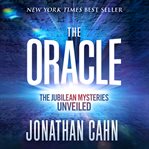 The oracle. The Jubilean Mysteries Unveiled cover image cdn