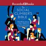 The social climber's bible : a book of manner's, practical tips, and spiritual advice for the upwardly mobile cover image cdn