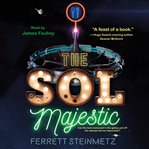 The Sol Majestic : a novel cover image cdn