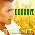 The sweetest goodbye cover image cdn
