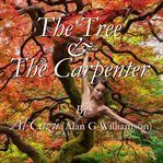 The tree & the carpenter cover image cdn