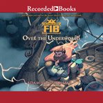 The unbelievable FIB 2 : over the underworld cover image cdn