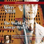 The world of George Orwell cover image cdn