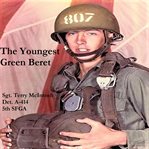The youngest Green Beret : an autobiography cover image cdn