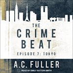 The crime beat : episode 7 cover image cdn