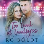 Too good at goodbyes cover image cdn