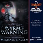 Wyrm's warning. A Mature Dark Fantasy Short Story cover image cdn