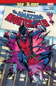 Age of X-Man. Issue 1-5. The amazing Nightcrawler cover image cdn