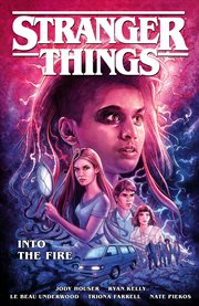 Stranger things. Volume 3, issue 1-4. Into the fire cover image cdn