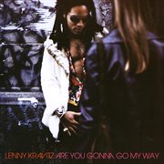 Are you gonna go my way cover image cdn