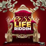 Boss life riddim cover image cdn