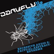 Excessive audio 2: factual-abstract-extreme cover image cdn