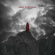 Grief & distance cover image cdn
