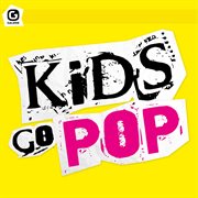Kids go pop cover image cdn