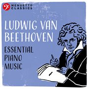 Ludwig van beethoven: essential piano music cover image cdn