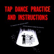 Tap dance practice and instructions (remastered from the original somerset tapes) cover image cdn