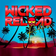 Wicked reload riddim cover image cdn