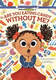 Are you eating candy without me? cover image cdn