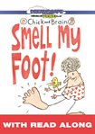 Chick and Brain. Smell my foot! cover image cdn