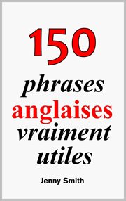 150 phrases anglaises vraiment utiles. livre 1 cover image cdn