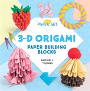 3-D origami : paper building blocks cover image cdn