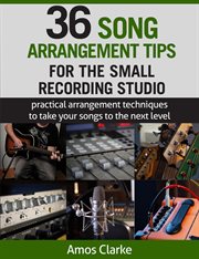 36 song arrangement tips for the small recording studio cover image cdn