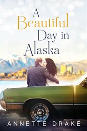 A beautiful day in alaska cover image cdn