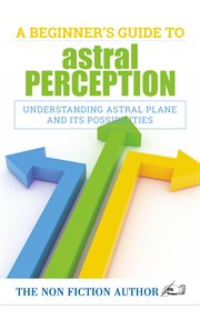 A beginner's guide to astral perception. Understanding Astral Plane and Its Possibilities cover image cdn