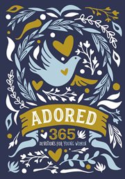 Adored : 365 devotions for young women cover image cdn